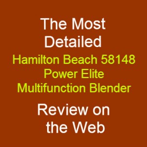 Hamilton Beach 58148 Power Elite Multi-Function Blender Review