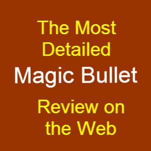 Magic Bullet Review